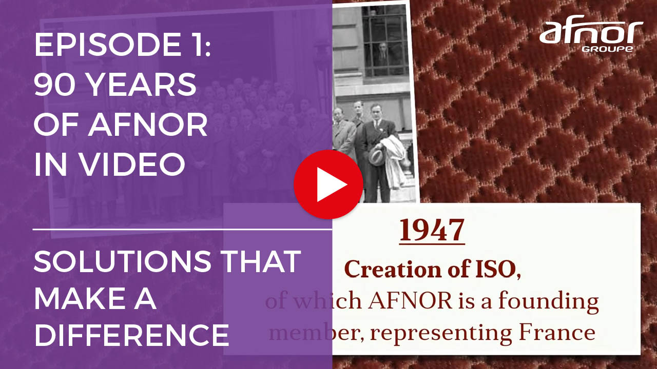 Afnor video preview 90 years of afnor