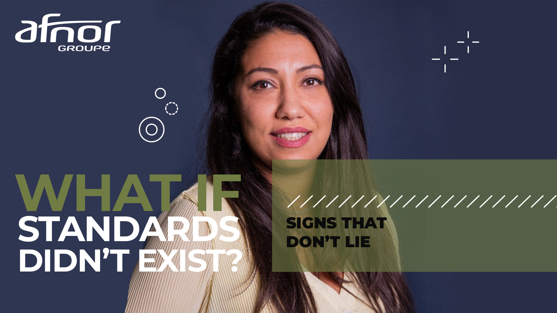 What if standards didn't exist? Signs that don't lie AFNOR Group