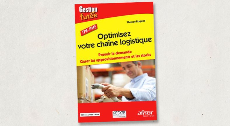 Optimisez votre chaîne logistique