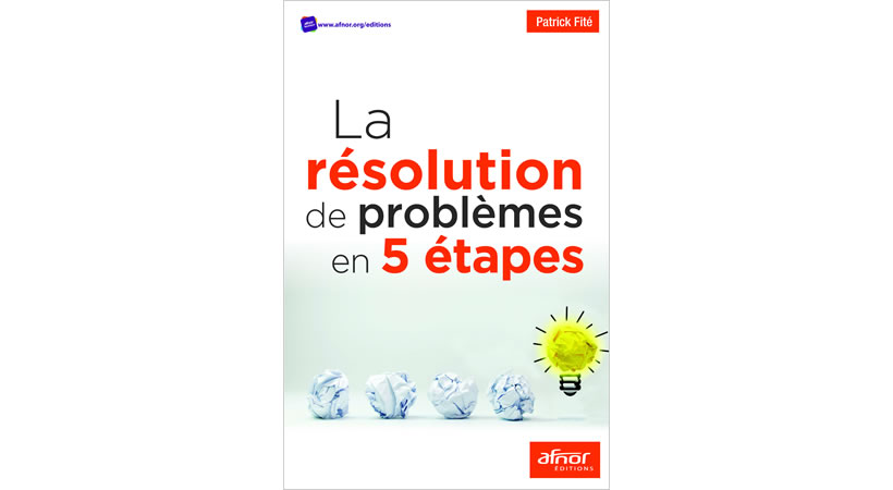 La résolution de problèmes en 5 étapes