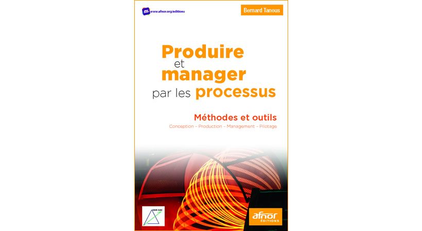 Produire et manager par les processus