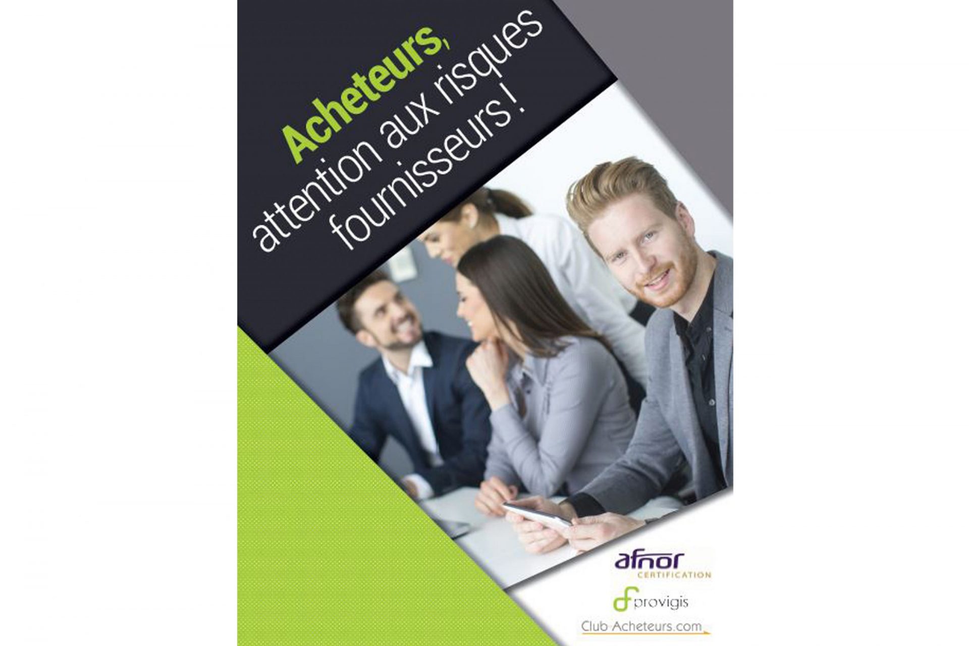 Guide pour les acheteurs : attention aux risques fournisseurs