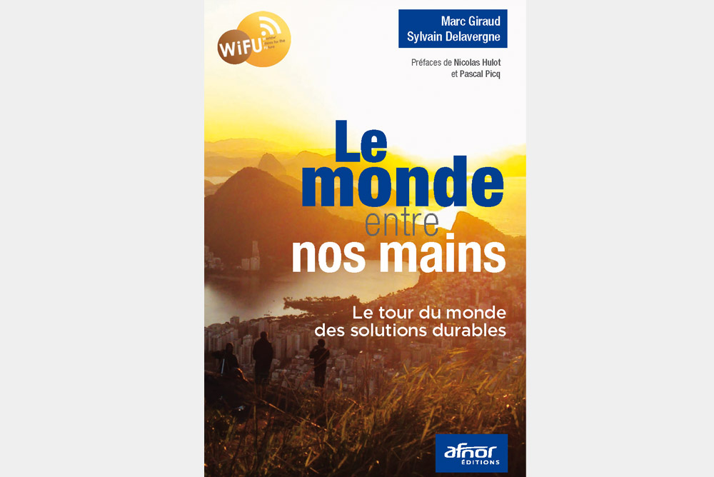 Développement durable : le monde entre nos mains