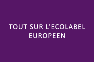 Tout sur l'écolabel européen