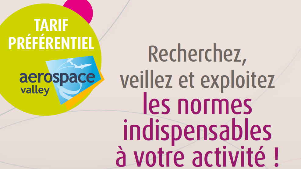 Aerospace Valley mise sur l'accès aux normes pour aider les pme