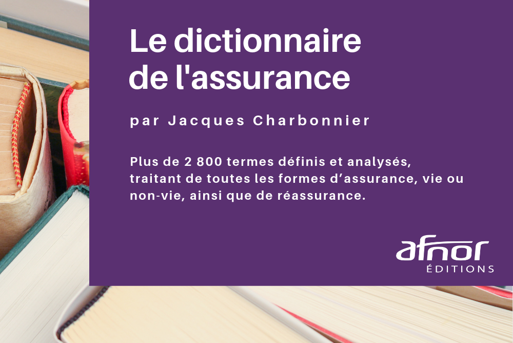 Dictionnaire de l'assurance par Jacques Charbonnier