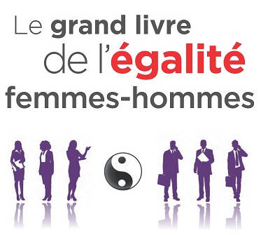 Afnor performance publique : Le grand livre de l'égalité femmes-hommes