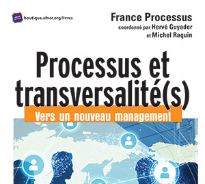 Afnor : Afnor Editions : Processus et transversalités.