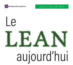 Afnor : Le Lean aujourd'hui.