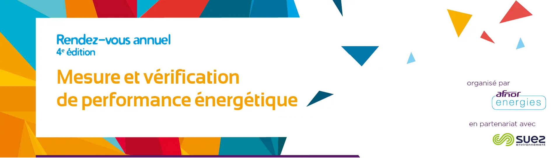 COLLOQUE AFNOR ENERGIES : LA MESURE ET VÉRIFICATION DE LA PERFORMANCE ENERGÉTIQUE