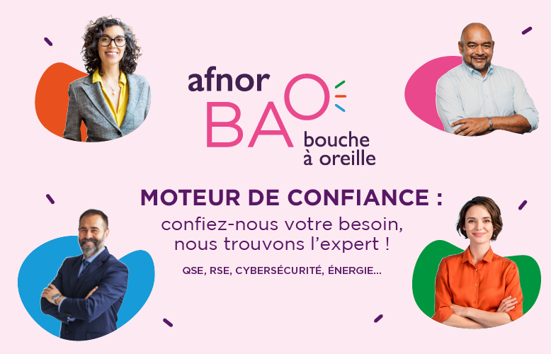 Afnor BAO, Moteur de confiance.