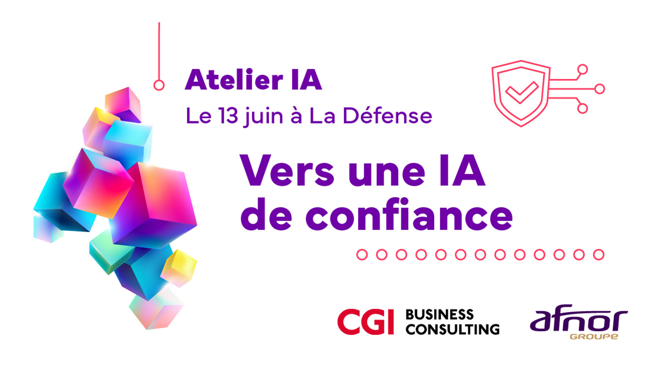 Afterwork AFNOR CGI : vers une IA de confiance