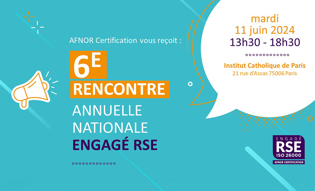 6e édition Rencontre annuelle nationale Engagé RSE